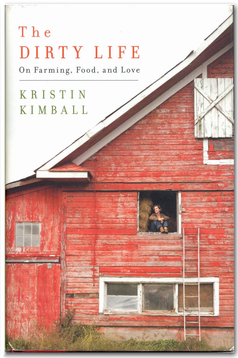 the dirty life on farming food and love